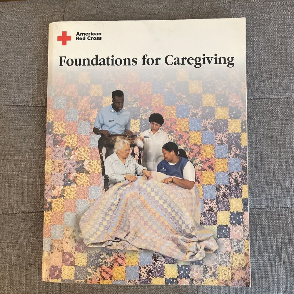 American Red Cross Foundations for Caregiving